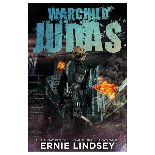 Warchild: Judas | Book 2 of The Warchild Series | (Kindle and ePub)
